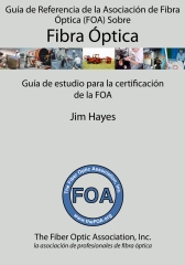 FOA Reference Guide to Fiber Optics textbook