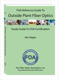 FOA Reference Guide to Fiber Optics textbook
